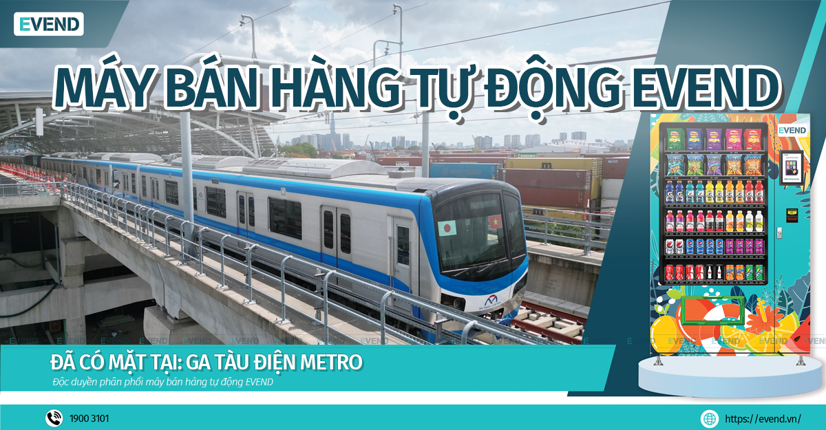 Máy bán hàng tự động EVEND tại ga Metro