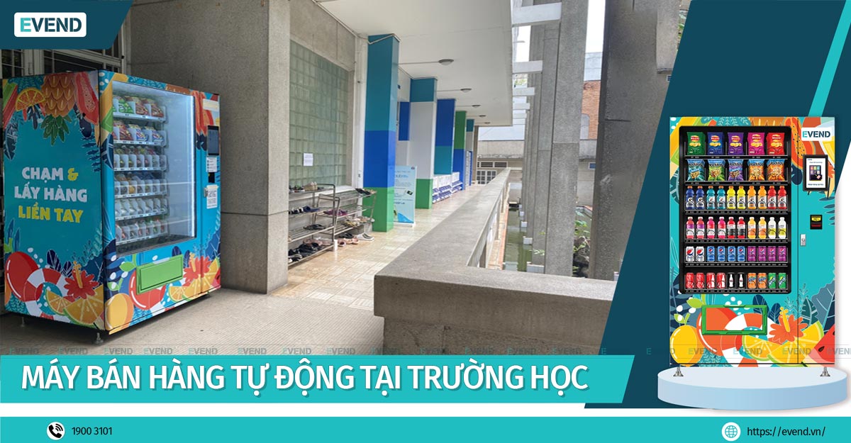 Đặt máy bán hàng tự động tại trường học thu lợi nhuận mỗi ngày