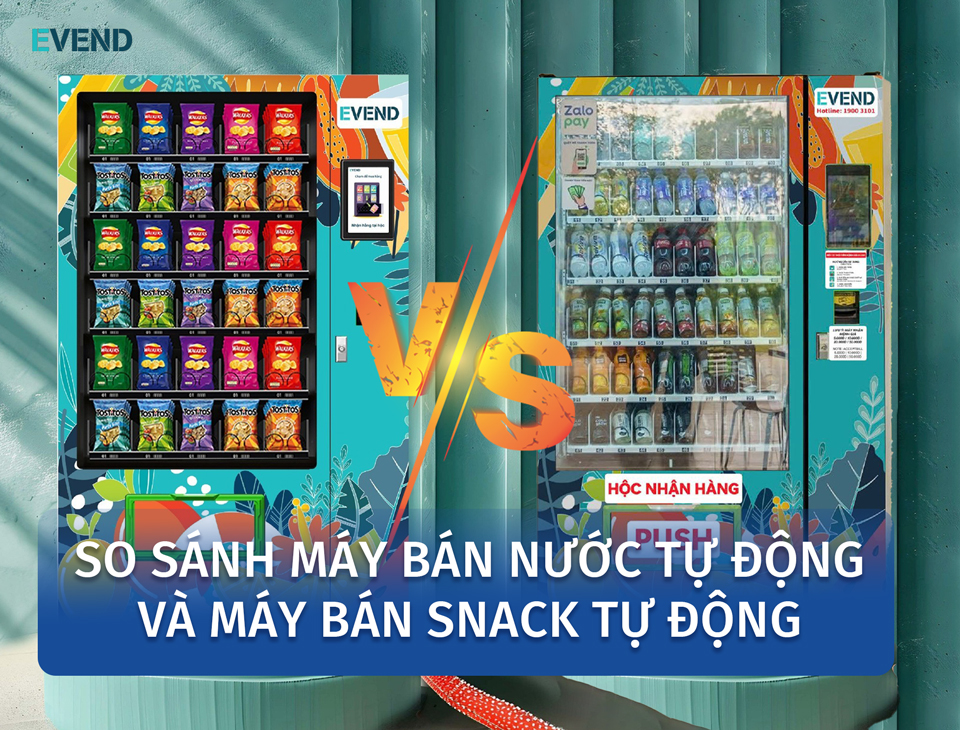 So sánh máy bán nước tự động và máy bán snack: Đâu là lựa chọn tối ưu?