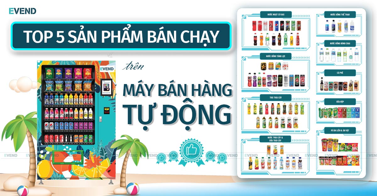 Top 5 sản phẩm bán trên máy bán hàng tự động “hái ra tiền”