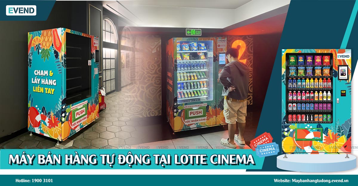 Máy bán hàng tự động tại Lotte Cinema – Sự tiện lợi mới cho người yêu phim