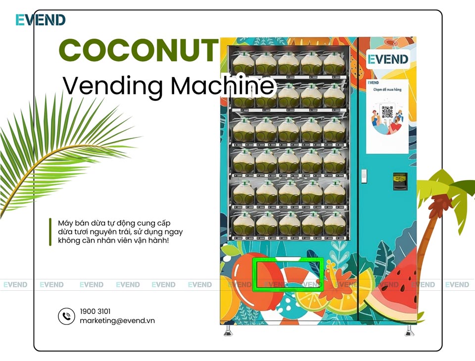 Máy bán dừa tự động cung cấp dừa tươi nguyên trái