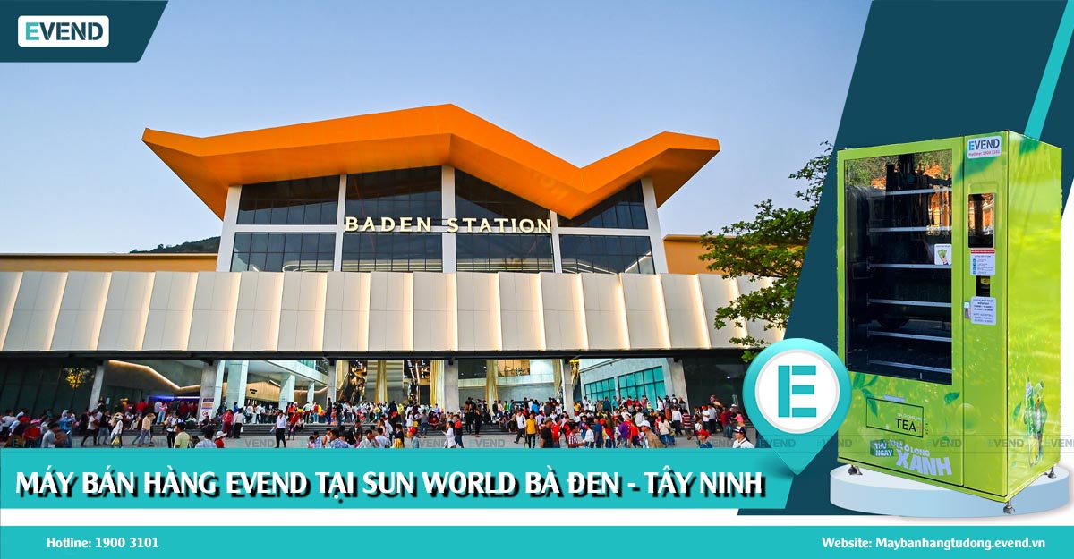 Máy bán hàng EVEND tại Sun World Bà Đen – Tây Ninh